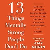 13_Things_Mentally_Strong_People_Don_t_Do